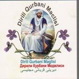 Dirili Qurbani "Dirili Qurbani Məclisi"nə "Gələcək!..