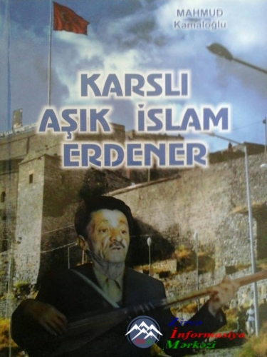 Karslı Aşıq İslam Ərdənərin ilk kitabı