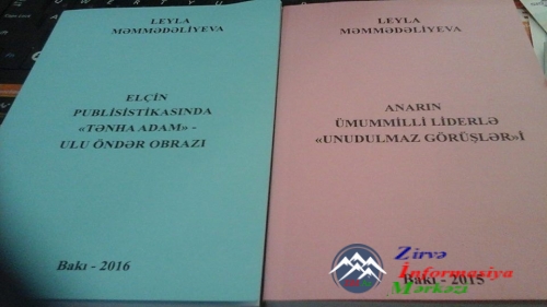 Gənc tədqiqatçı Leyla Məmmədəliyevanın Heydər Əliyev obrazına həsr etdiyi iki kitabının təqdimatı keçirildi