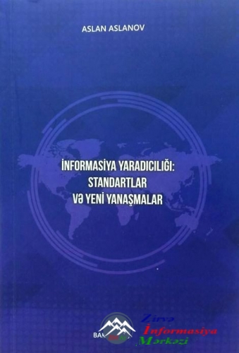 “İNFORMASİYA YARADICILIĞI: STANDARTLAR VƏ YENİ YANAŞMALAR” KİTABI OXUCULARI ...