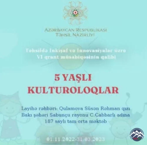 187 saylı məktəbin "5 yaşlı kulturoloqlar"ı